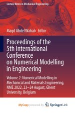 Proceedings of the 5th International Conference on Numerical Modelling in Engineering