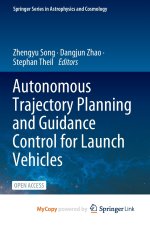 Autonomous Trajectory Planning and Guidance Control for Launch Vehicles
