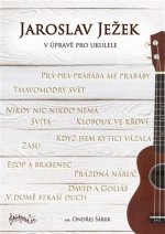 Jaroslav Ježek v úpravě pro ukulele