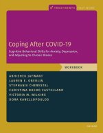 Coping After Covid 19 Cognitive Behavioral Skills for Anxiet