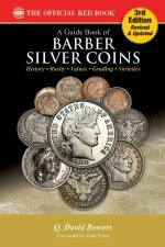 Guide Book of Barber Silver Coins 3rd Edition