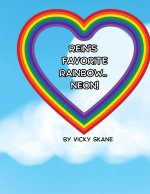 Rein's Favorite Rainbow...Neon!