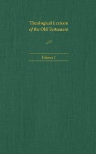 Theological Lexicon of the Old Testament: Volume 1
