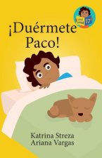?Duérmete Paco!