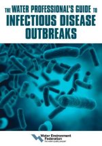 The Water Professional's Guide to Infectious Disease Outbreaks