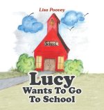 Lucy Wants to Go to School
