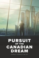 Pursuit of the Canadian Dream