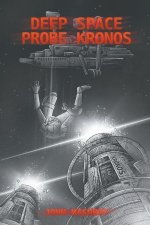 Deep Space Probe: Kronos