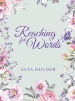 Reaching for Words