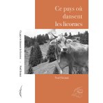 Ce pays où dansent les licornes