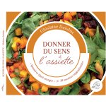 Donner du sens à l'assiette