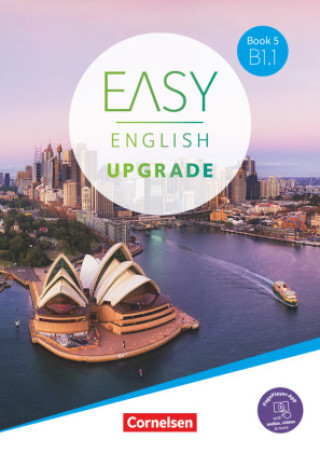 Easy English Upgrade - Englisch für Erwachsene - Book 5: B1.1