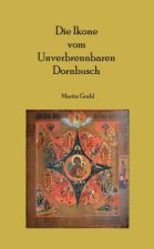 Die Ikone  vom Unverbrennbaren Dornbusch