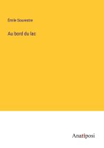 Au bord du lac