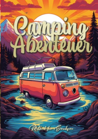 Camping Abenteuer Malbuch für Erwachsene Graustufen