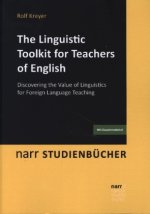 The Linguistic Toolkit for Teachers of English