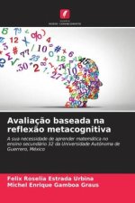 Avaliaç?o baseada na reflex?o metacognitiva
