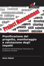 Pianificazione del progetto, monitoraggio e valutazione degli impatti