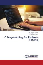 C Programming for Problem Solving