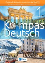 Kompass Deutsch 1. A1. Język niemiecki. Klasa 7. Podręcznik