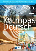 Kompass Deutsch 2. A1/A2. Język niemiecki. Klasy 7 - 8. Podręcznik
