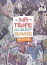 Na tropie angielskich słówek.Wydanie 2023