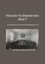 Historier fra Br?nderslev - Bind 7