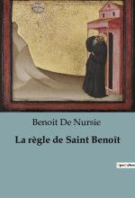 La r?gle de Saint Benoît