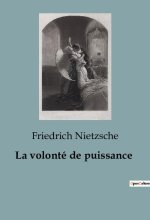 La volonté de puissance