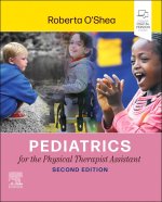 Pediatrics for the Physical Therapist Assistant