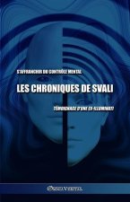 Les chroniques de Svali - S'affranchir du contrôle mental: Témoignage d'une ex-illuminati