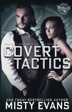 Covert Tactics: A Thrilling Military Romance, SEALs of Shadow Force: Spy Division Series, Book 5