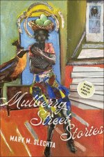 Mulberry Street Stories