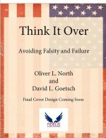 Think It Over: Avoiding Falsity and Failure