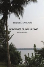 LES CHOSES DE MON VILLAGE