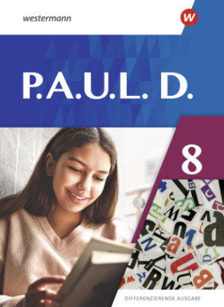 P.A.U.L.D. (Paul) 8. Schülerbuch. Differenzierende Ausgabe
