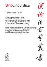 Metaphern in der chinesisch-deutschen Literaturübersetzung