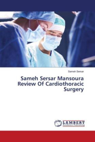 Sameh Sersar Mansoura Review Of Cardiothoracic Surgery