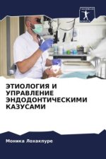 JeTIOLOGIYa I UPRAVLENIE JeNDODONTIChESKIMI KAZUSAMI
