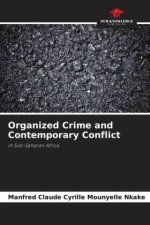 Organized Crime and Contemporary Conflict