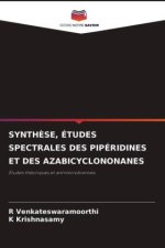 SYNTH?SE, ÉTUDES SPECTRALES DES PIPÉRIDINES ET DES AZABICYCLONONANES