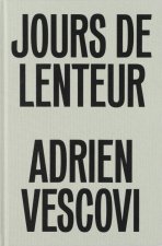 Jours de lenteur