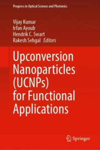 Upconversion Nanoparticles (UCNPs) for Functional Applications