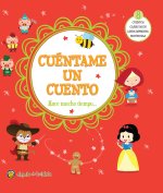 Cuéntame Un Cuento Hace Mucho Tiempo