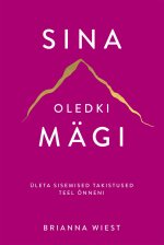 Sina oledki mägi