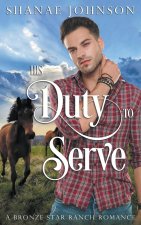 His Duty to Serve