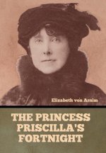 The Princess Priscilla's Fortnight