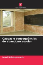 Causas e consequ?ncias do abandono escolar