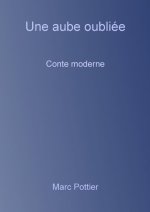 Une aube oubliée