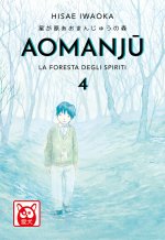 Aomanju. La foresta degli spiriti